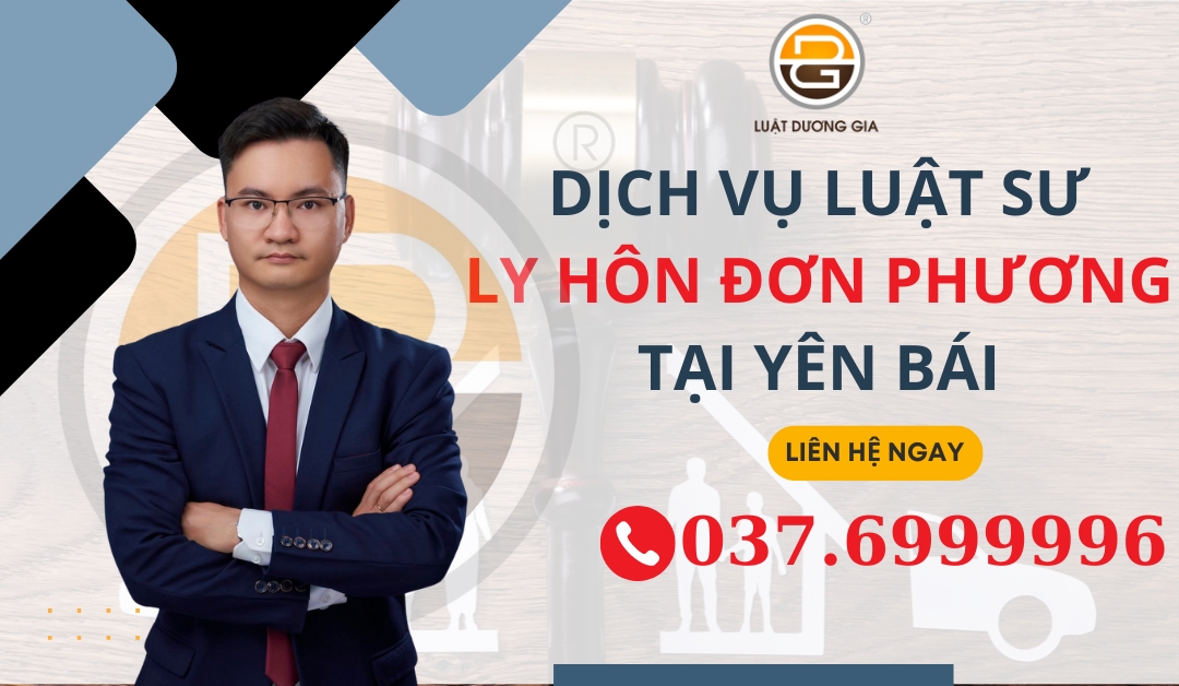 Dịch vụ Luật sư giải quyết ly hôn đơn phương tại Yên Bái